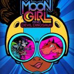 دانلود سریال Marvels Moon Girl and Devil Dinosaur