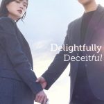 دانلود سریال Delightfully Deceitful